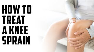 How to treat a knee sprain  A Episode 61 [upl. by Efinnej358]