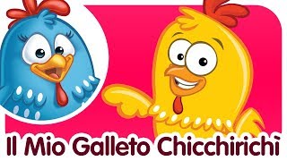 Il Mio Galletto Chicchirichì  Canzoni per bambini e bimbi piccoli [upl. by Nosnevets]