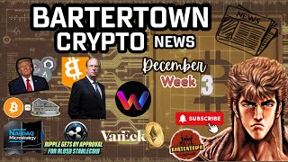 Bartertown Crypto News  December Week 3 [upl. by Doerrer566]