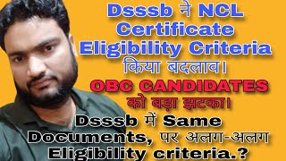 Dsssb Has Changed Rule For NCL NCL Is Required Before Cut Off Date for Current session In Dsssb [upl. by Rubie]