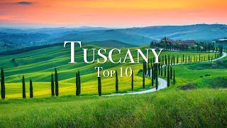 Top 10 Places To Visit In Tuscany  4K Travel Guide [upl. by Compte]