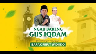 LIVE  NGAJI BARENG quotGUS IQDAMquot DALAM RANGKA TASYAKURAN BAPAK RIBUT WIDODO REJOMULYO KOTA MADIUN [upl. by Sergei]