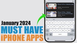 10 iPhone Apps You MUST HAVE  January 2024 [upl. by Esinad]