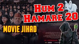 Hamare Baarah Vs Hum 2 Hamare 20  Hindutva Agenda Exposed  Hamare Baarah Teaser Review [upl. by Peppel57]