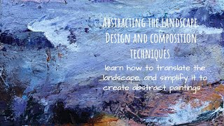 How to Abstract the Landscape  composition and design tips [upl. by Fernald]