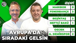 Maribor 0  3 Fenerbahçe  Beşiktaş 2  1 Neftçi  Osijek 3  2 ADS  Nihat Kahveci Nebil Evren [upl. by Aileme]