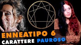 😱ENNEATIPO 6  Carattere Pauroso [upl. by Refenej889]