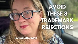 How to Avoid Top 8 Trademark Rejections  why USPTO trademark application get denied [upl. by Prussian]