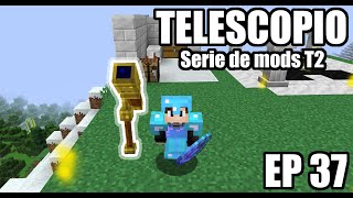 TELESCOPIO  Serie de mods EP 37 [upl. by Hgielah202]