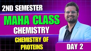 BSc 2nd Semester Complete Chemistry Maha Class Day2Chemistry Of ProteinsBe DKDian [upl. by Spillihp]