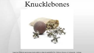 Knucklebones [upl. by Ailhad]