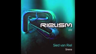 Sied van Riel  Sirena Rielism Recordings [upl. by Damarra10]