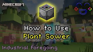 How Works Plant Sower  Industrial Foregoing [upl. by Nylekoorb]