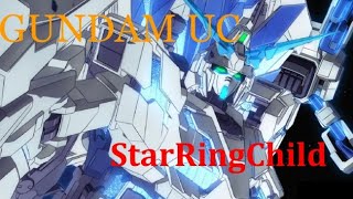 【MAD】ユニコーンガンダムペルフェクティビリティ StarRingChild [upl. by Yennor705]