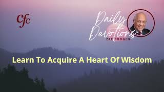 September 29  Daily Devotion  Learn To Acquire A Heart Of Wisdom  Zac Poonen [upl. by Ojyma656]