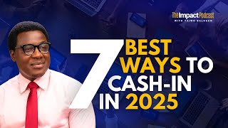 The 7 Best Ways to Cashin In 2025 [upl. by Katrinka60]