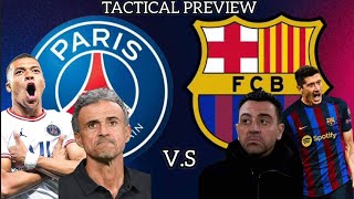 Paris Saint Germain vs Barcelona  TACTICAL PREVIEW  UEFA CHAMPIONS LEAGUE [upl. by Ydniahs]