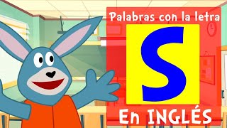 Palabras con la Letra S en INGLÉS para niños [upl. by Ulrikaumeko]