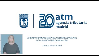 20 años de la Agencia Tributaria Madrid del Ayuntamiento de Madrid [upl. by Oidiple]