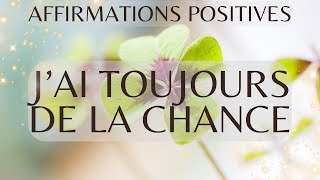 🍀Te programmer positivement  Affirmations pour manifester la chance [upl. by Hsreh]