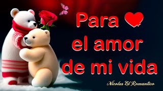 Los Mejores FRASES de AMOR y Versos para Dedicar 🌹¡Tienes que Verlo  TE NECESITO PARA SER FELIZ [upl. by Elorac936]