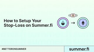 StopLoss on Summerfi How it works and how to setup [upl. by Itram84]