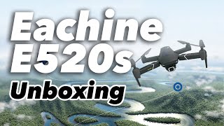 Eachine E520S 4K Drone Test Flight amp Unboxing Best low cost drone [upl. by Jo]