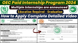 OEC Paid Internship Program 2024  StepbyStep Application Guide  Paid Internships For Students [upl. by Zachariah833]