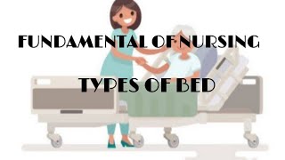 Fundamental of nursing Types of patient bed [upl. by Neerhtak]