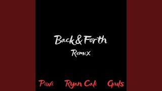 Back and Forth Remix [upl. by Ihcalam]