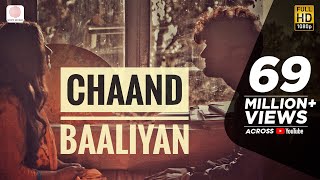 Chaand Baaliyan – Aditya A  Trending Song 2022  Official Video [upl. by Sherwynd]