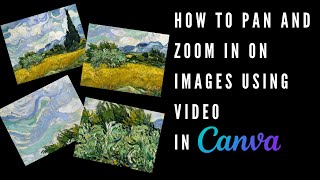 How to Pan and Zoom in on Images using Video in Canva [upl. by Farand]