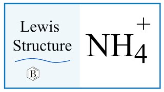 Lewis Dot Structure for NH4 Ammonium ion [upl. by Iy]