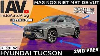 De Hyundai Tucson PHEV 2WD  Fijne auto met ouderdomskwaaltjes [upl. by Arthur]