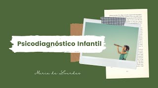 Psicodiagnóstico Infantil [upl. by Rosenkrantz]