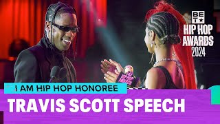 SPEECH Travis Scott Thanks His Family amp BET For 2024 I Am Hip Hop Honor  Hip Hop Awards 24 [upl. by Ginsburg]