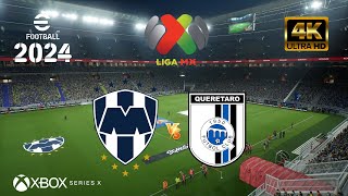 eFootball 2024  CF Monterrey vs Querétaro  Liga MX 2024 4K 60FPS [upl. by Udall232]