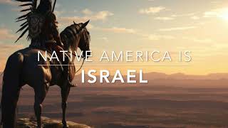 Native America is blessed as Israel [upl. by Sirrep751]