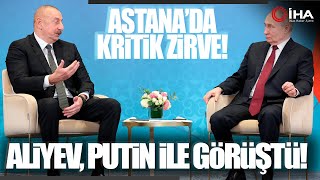 Aliyev Ve Putin Astanada Görüştü [upl. by Ronoc]