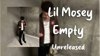 Lil Mosey  Empty Unreleased [upl. by Jim]