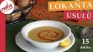 15 Dakikada Lokanta Usulü Mercimek Çorbası Tarifi [upl. by Esta]