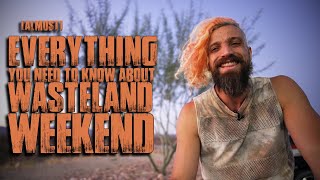 20 Things You Need to Know About Wasteland Weekend  2024 Update [upl. by Ardme224]