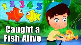 12345 Once I caught a Fish alive kids songs learning English songs [upl. by Melania]