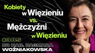 385 Jak Człowiek Staje Się Przestępcą Polskie Więzienia Marihuana  dr hab Dagmara Woźniakowska [upl. by Pall]