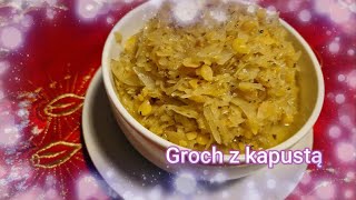 🎅🌲🎅Kapusta z grochem Groch z kapusta idealne danie na Wigilię [upl. by Marian]