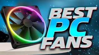 5 Best PC Fans 2024  Best PC Case Fans for Cooling [upl. by Ransell]