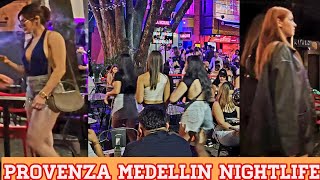 🇨🇴 MEDELLINS TRENDIEST NIGHTLIFE PROVENZA 2024 [upl. by O'Donovan]