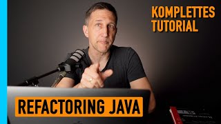 Refactoring Wie ich Java Code verbessere  Tutorial German [upl. by Naujid198]