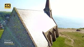 4K  Etretat amp Chapelle NotreDame de la Garde [upl. by Surdna]