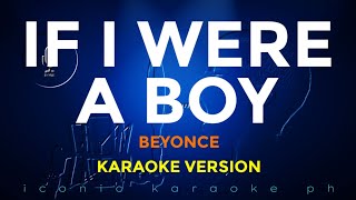 IF I WERE A BOY Beyonce  Karaoke Version  songs lyrics cover videoke pop english iconic karaoke ph [upl. by Bridgid526]